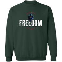 Freedom: Fight for It. Die for It. Athletic Patriotic Pullover Sweatshirt Sweatshirts Forest Green S 