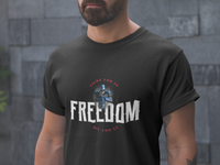 Freedom: Fight for It. Die for It. Athletic T-Shirt T-Shirts 