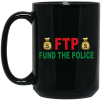 Fund The Police Mug Drinkware Black One Size 