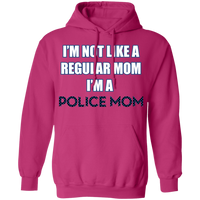 I'm Not Like A Regular Mom I'm A Police Mom Hoodie Sweatshirts Heliconia S 