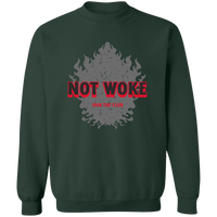 Not Woke Pullover Sweatshirt Sweatshirts Forest Green S 