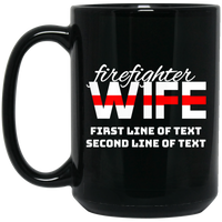 Personalized Thin Red Line Firefighter Wife Mug Drinkware Black One Size 