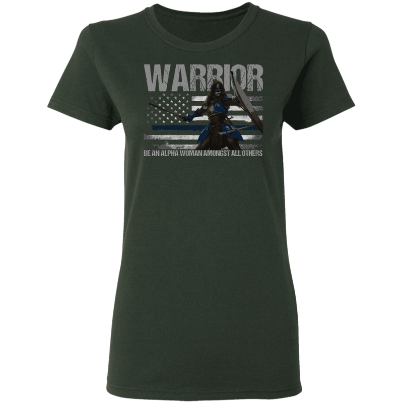 products/warrior-be-an-alpha-woman-thin-blue-line-t-shirt-t-shirts-forest-green-s-237736.png