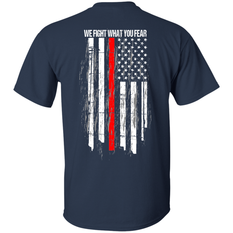 products/we-fight-what-you-fear-firefighter-t-shirt-t-shirts-932173.png