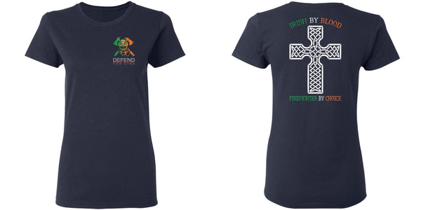 Women's Double Sided Irish by Blood Firefighter T-Shirt T-Shirts 